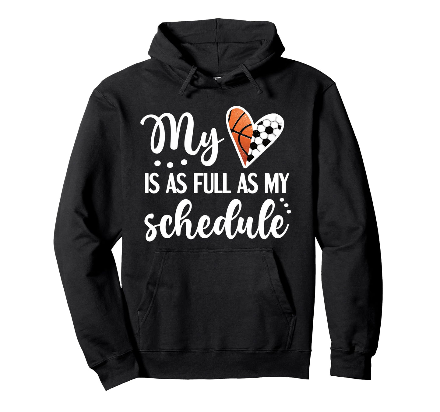 Full Schedule Heart Proud Hoodie - Fun Novelty Design for Adults - T-Shirt, Sweatshirt, Hoodie