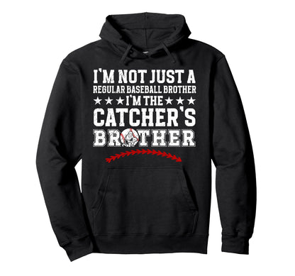 Im Baseball Catcher Brother Baseball Hoodie - Trendy Graphic Unisex - T-Shirt, Sweatshirt, Hoodie