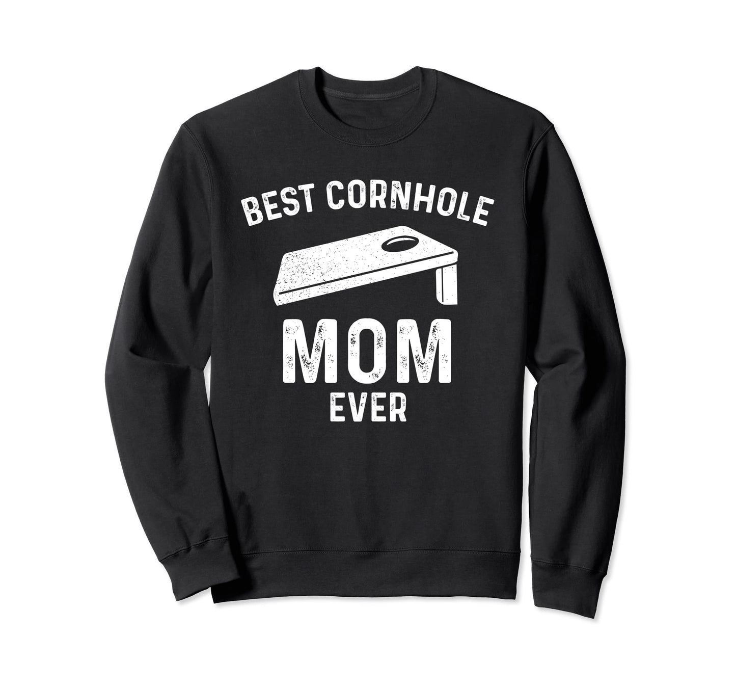 Best Cornhole Mom Ever Sack Toss Sweatshirt - Trendy Graphic Unisex - T-Shirt, Sweatshirt, Hoodie