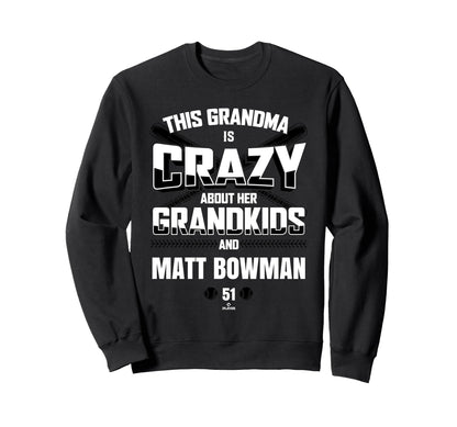 Grandma Crazy Matt Bowman Sweatshirt - Minimalist Print Men Women - T-Shirt, Sweatshirt, Hoodie