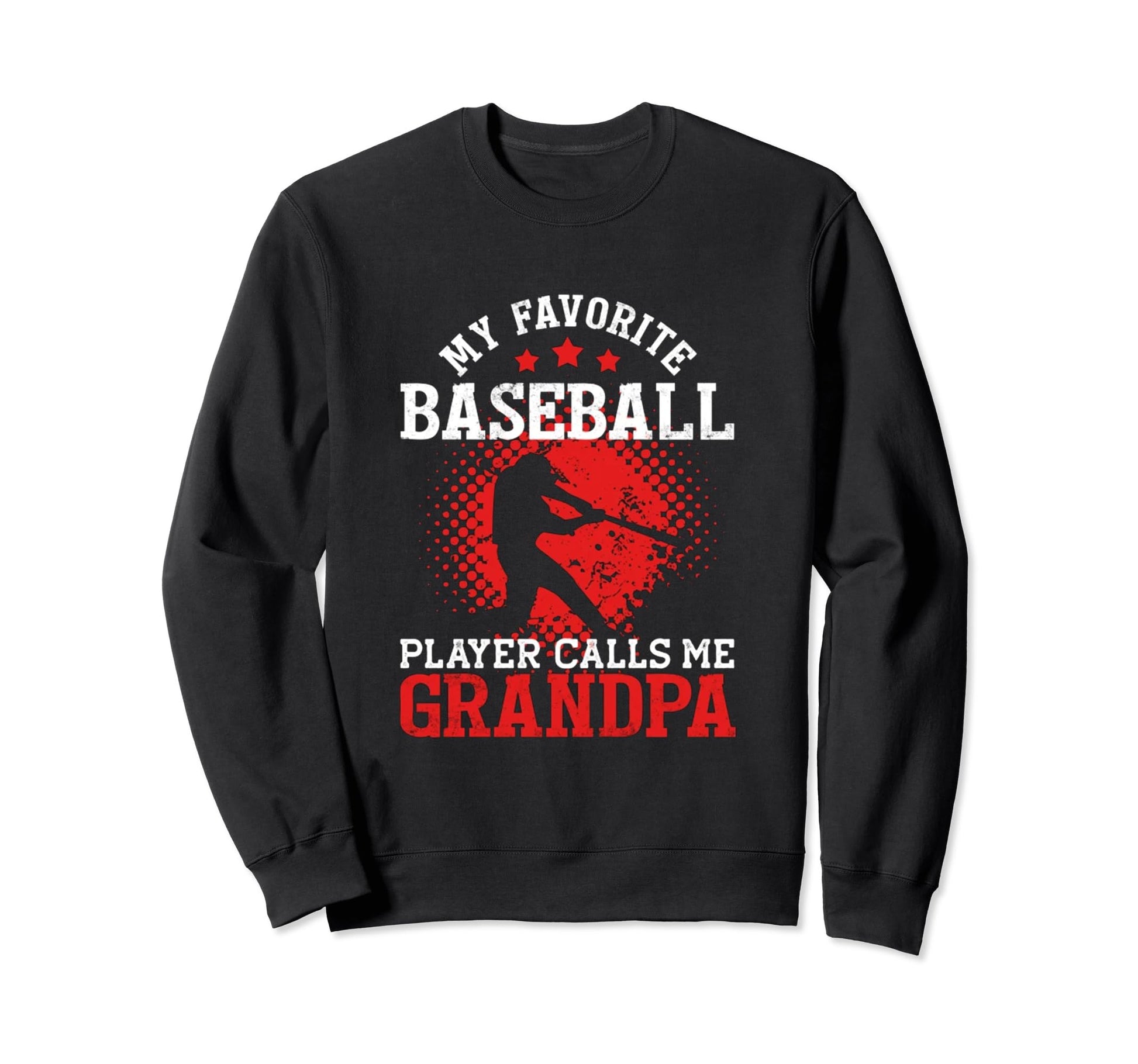 My Favorite Baseball Player Calls Sweatshirt - Novelty Apparel for Adults - T-Shirt, Sweatshirt, Hoodie