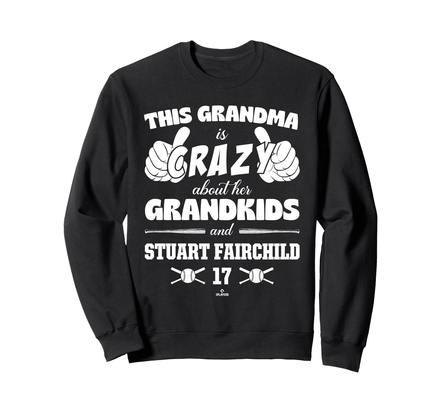 Grandma Crazy Stuart Fairchild Sweatshirt - Trendy Graphic Unisex - T-Shirt, Sweatshirt, Hoodie