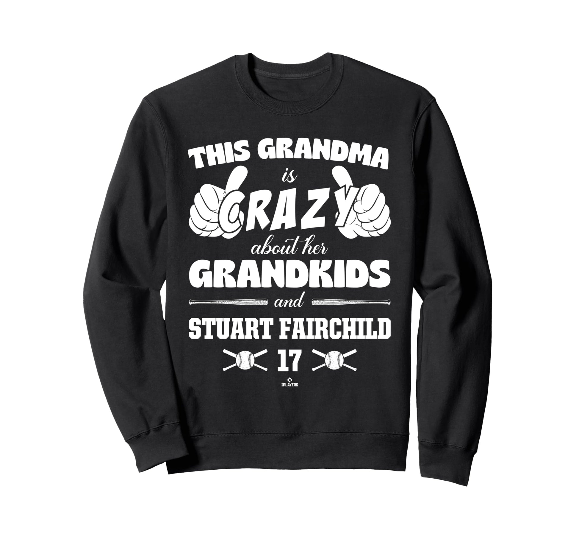 Grandma Crazy Stuart Fairchild Sweatshirt - Trendy Graphic Unisex - T-Shirt, Sweatshirt, Hoodie