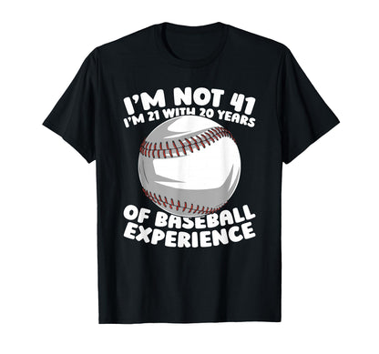 41 Years Old Sport Team Baseball T-Shirt - Fun Novelty Design Men Women - T-Shirt, Sweatshirt, Hoodie