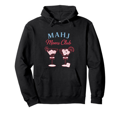 Mahj Moms Club Funny Mahjong Board Hoodie - Custom Art Print for Adults - T-Shirt, Sweatshirt, Hoodie