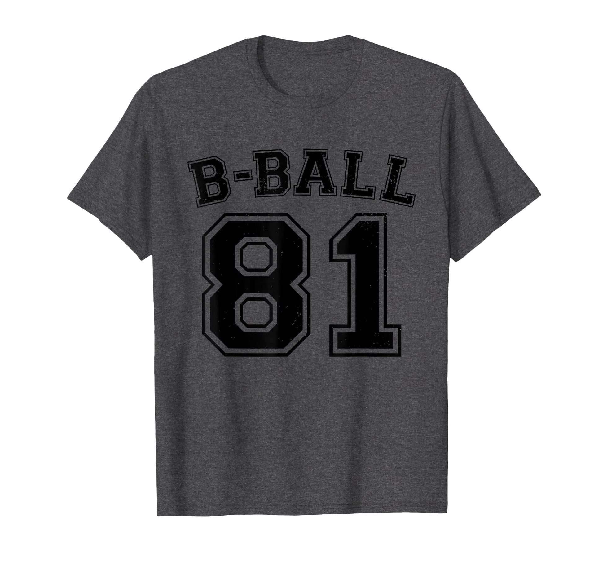 B Ball Basketball Player Number 81 T-Shirt - Minimalist Print Men Women - T-Shirt, Sweatshirt, Hoodie