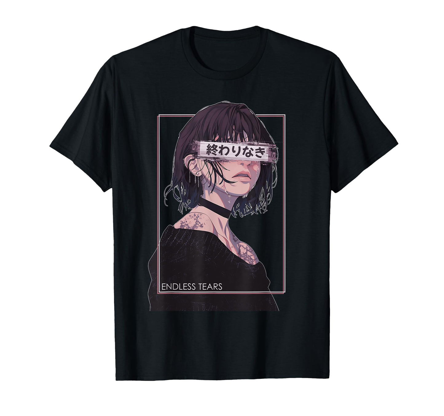 Endless Tears Sad Glitch Eyes Kanji T-Shirt - Unique Graphic Men Women - T-Shirt, Sweatshirt, Hoodie