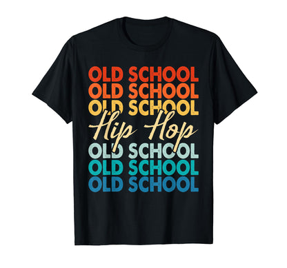Old School Hip Hop 80S 90S Music T-Shirt - Casual Everyday Wear for Adults - T-Shirt, Sweatshirt, Hoodie