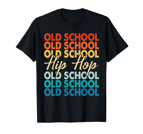 Old School Hip Hop 80S 90S Music T-Shirt - Casual Everyday Wear for Adults - T-Shirt, Sweatshirt, Hoodie