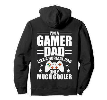 Im Gamer Dad Funny Gaming Fathers Hoodie - Casual Everyday Wear for Adults - T-Shirt, Sweatshirt, Hoodie