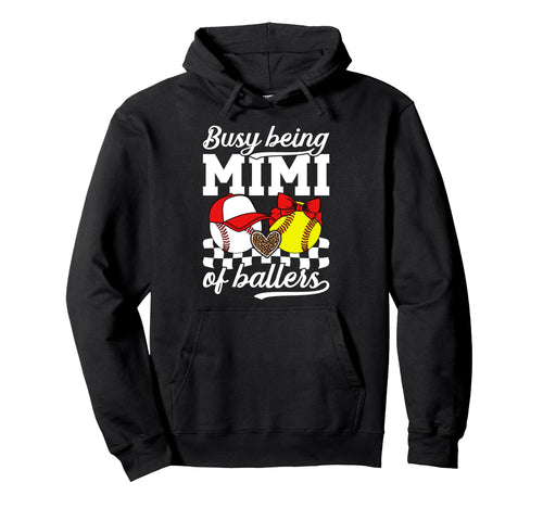 Busy Being Mimi Ballers Baseball Hoodie - Unique Graphic for Adults - T-Shirt, Sweatshirt, Hoodie