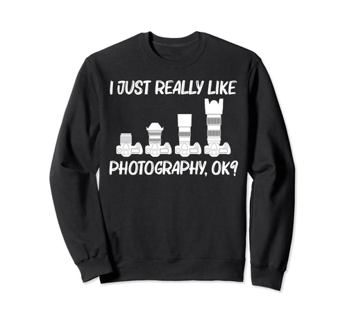 Photography Art Photographer Sweatshirt - Trendy Graphic for Adults - T-Shirt, Sweatshirt, Hoodie