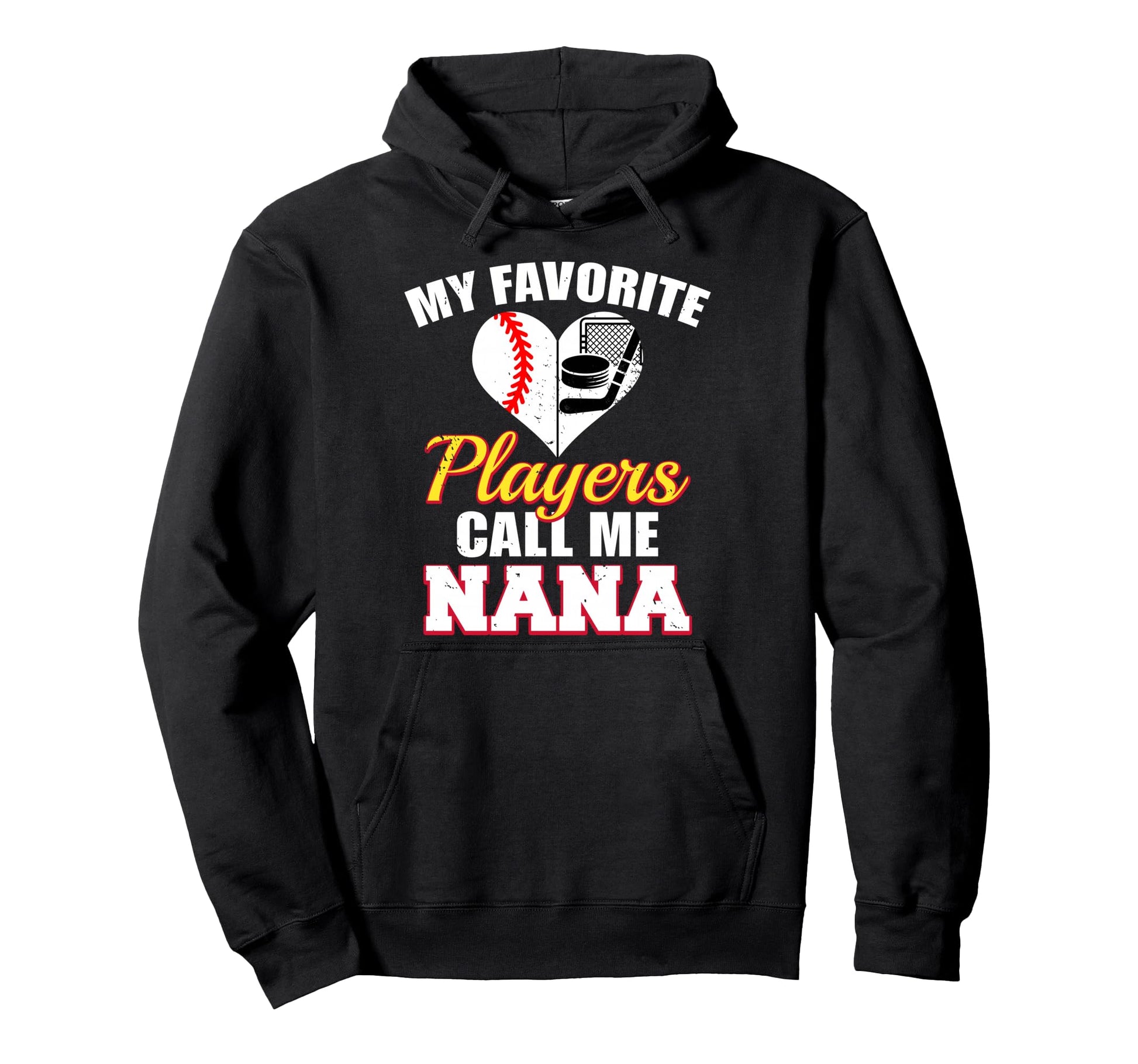 My Favorite Players Call Me Nana Funny Hoodie - Minimalist Print Unisex - T-Shirt, Sweatshirt, Hoodie