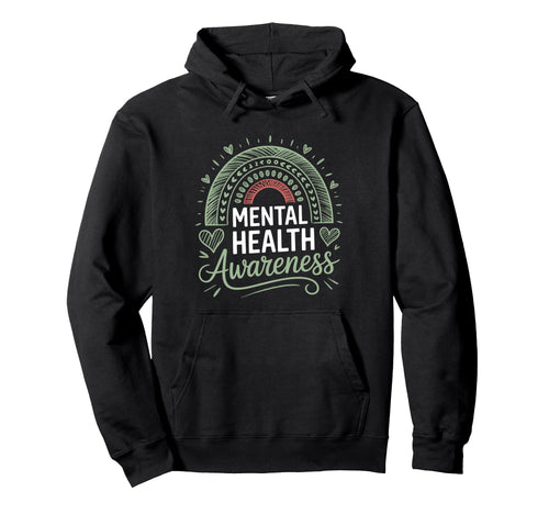 Mental Health Awareness Rainbow Green Hoodie - Aesthetic Graphic Unisex - T-Shirt, Sweatshirt, Hoodie