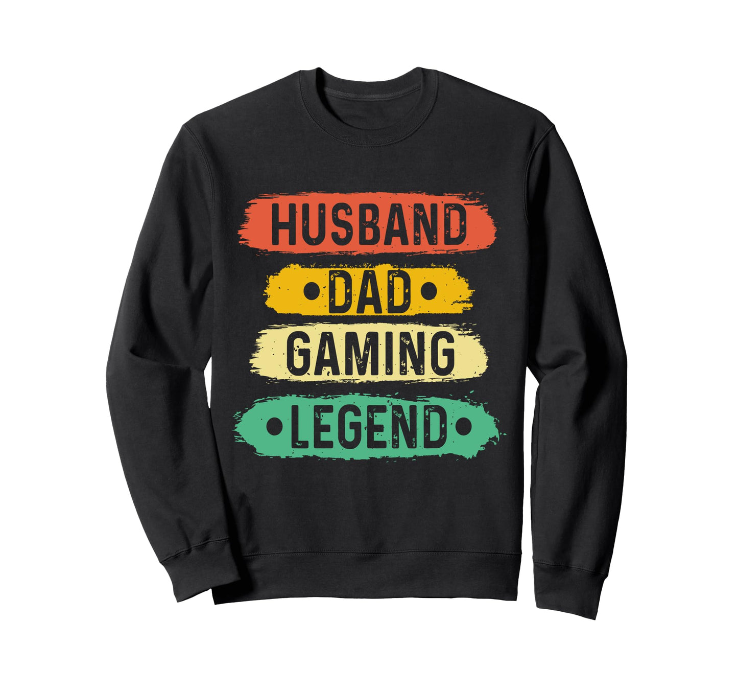 Gaming Dad Husband Legend Video Sweatshirt - Casual Everyday Wear Unisex - T-Shirt, Sweatshirt, Hoodie