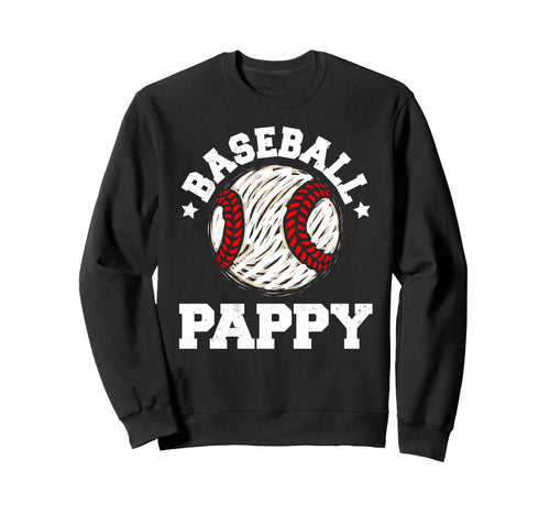 Baseball Pappy Distressed Funny Sweatshirt - Novelty Apparel for Adults - T-Shirt, Sweatshirt, Hoodie