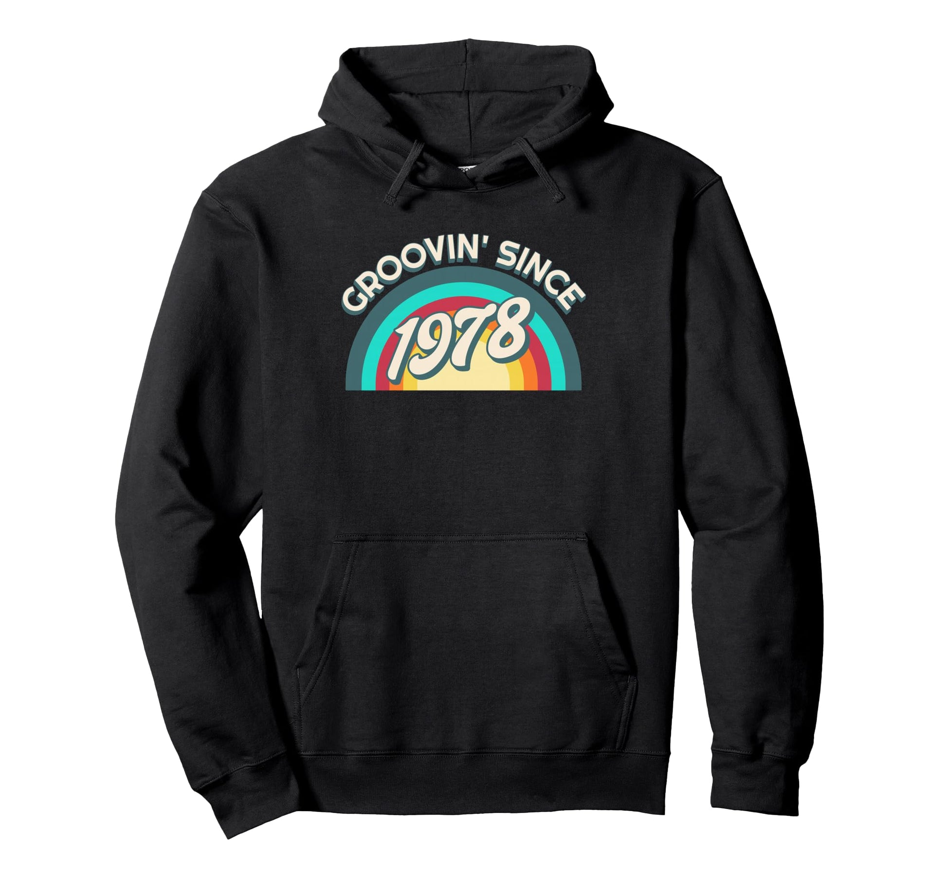 Groovin Since 1978 Rainbow Birthday Hoodie - Graphic Print for Adults - T-Shirt, Sweatshirt, Hoodie
