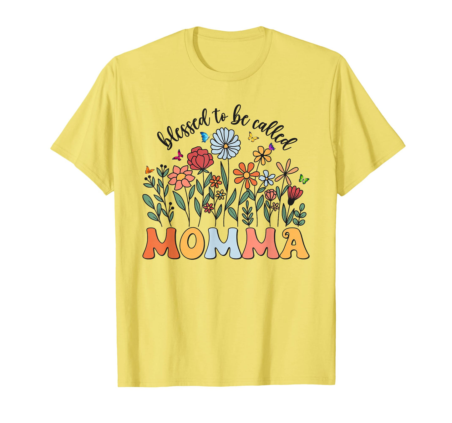 Blessed To Be Called Momma Wildflower T-Shirt - Unique Graphic for Adults - T-Shirt, Sweatshirt, Hoodie