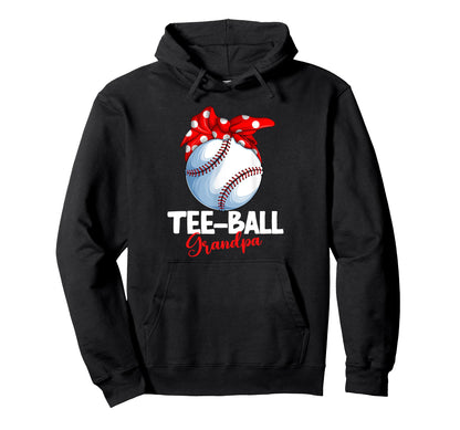 Ball Grandpa T Ball Tball Teeball Hoodie - Aesthetic Graphic for Adults - T-Shirt, Sweatshirt, Hoodie
