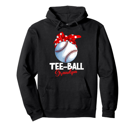 Ball Grandpa T Ball Tball Teeball Hoodie - Aesthetic Graphic for Adults - T-Shirt, Sweatshirt, Hoodie