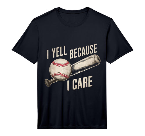 Funny Baseball Fan I Yell Because I T-Shirt - Custom Art Print Men Women - T-Shirt, Sweatshirt, Hoodie