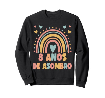 8 Year Old Boho Rainbow 8Th Spanish Sweatshirt - Graphic Print Unisex - T-Shirt, Sweatshirt, Hoodie