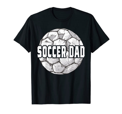 Soccer Dad Game Day Soccer Lovers T-Shirt - Novelty Apparel Men Women - T-Shirt, Sweatshirt, Hoodie