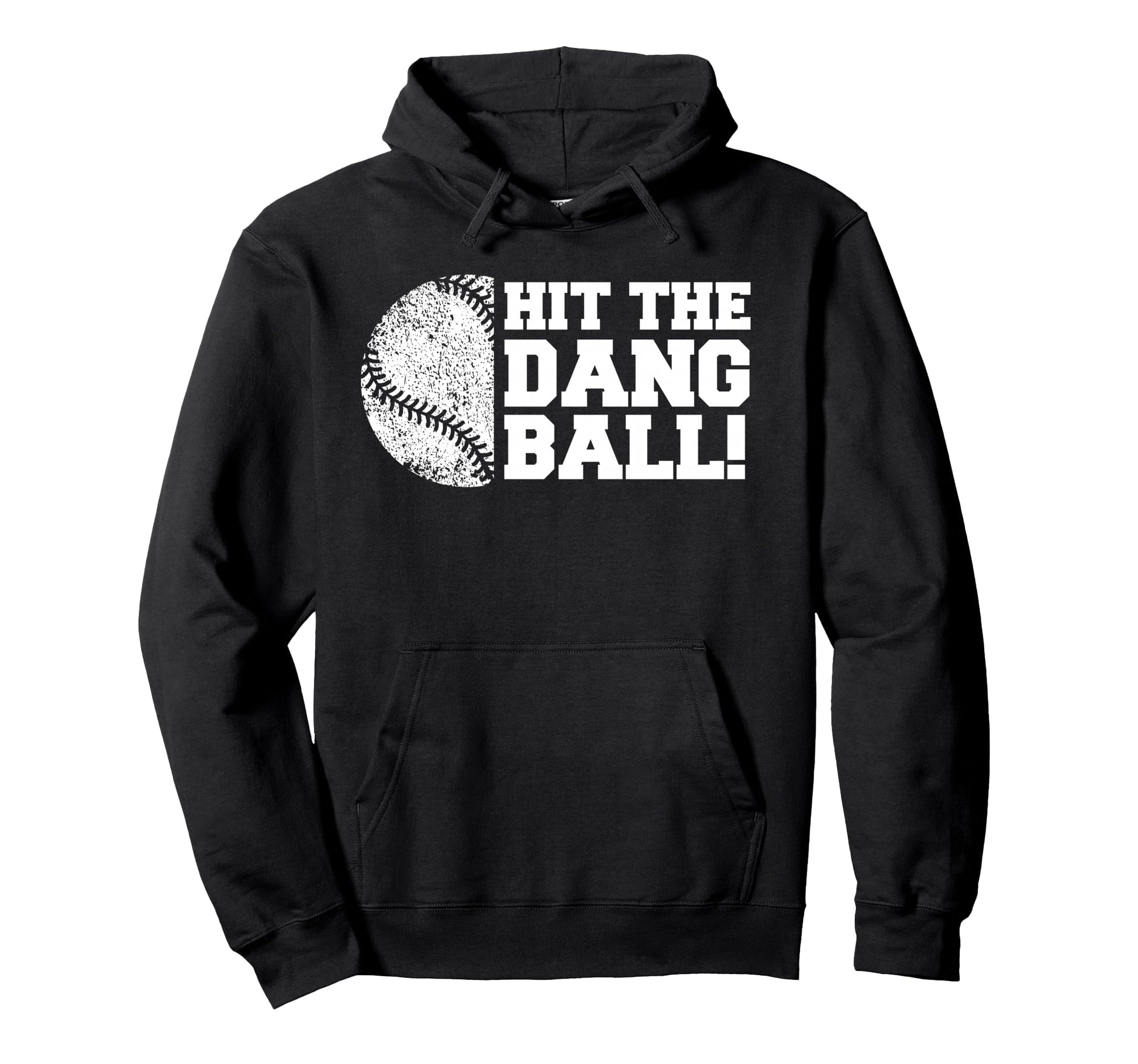 Baseball Hit Dang Ball Funny Parent Sport Hoodie - Trendy Graphic Unisex - T-Shirt, Sweatshirt, Hoodie