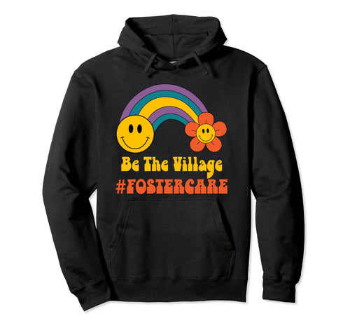 Be Village Foster Care Foster Family Hoodie - Custom Art Print Unisex - T-Shirt, Sweatshirt, Hoodie