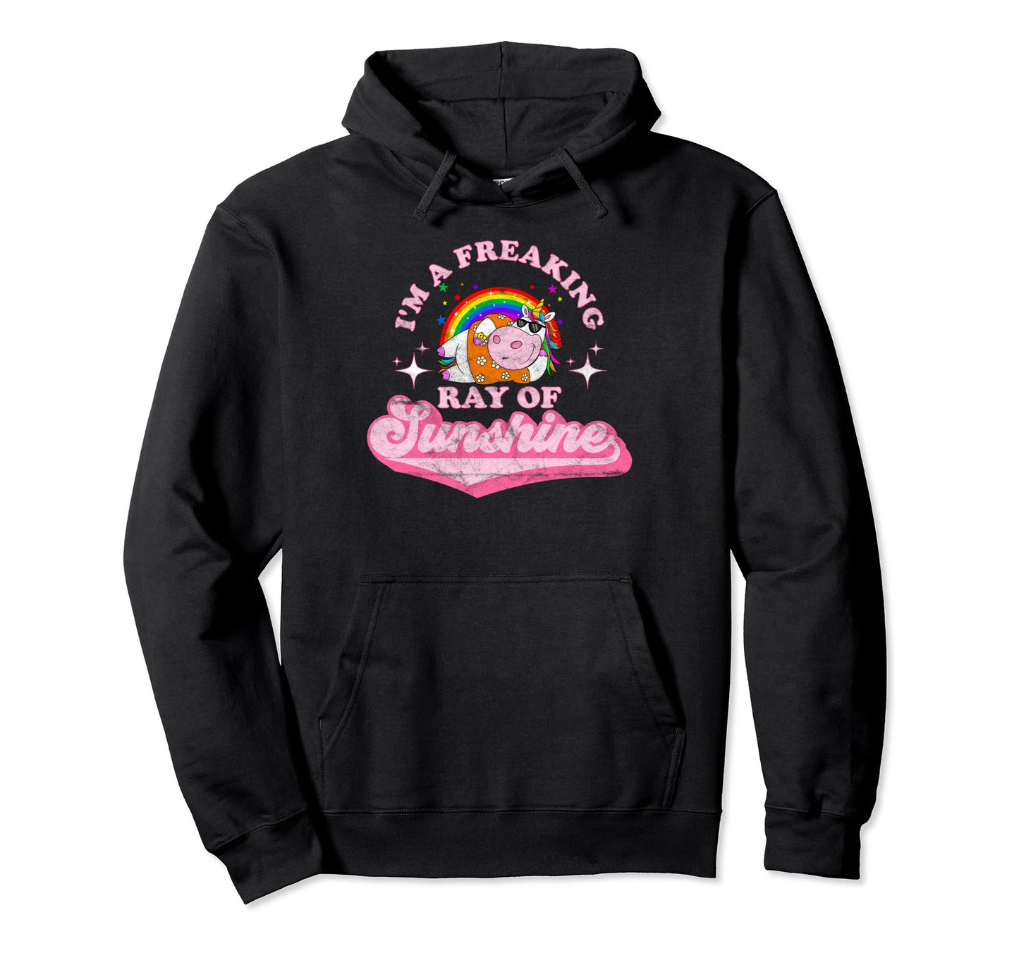 Im Freaking Ray Sunshine Sunglasses Hoodie - Unique Graphic Men Women - T-Shirt, Sweatshirt, Hoodie