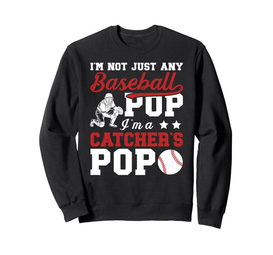 Im Baseball Catcher Pop Baseball Sweatshirt - Trendy Graphic for Adults - T-Shirt, Sweatshirt, Hoodie