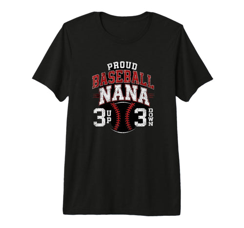 Proud Baseball Nana Number 3 Up T-Shirt - Casual Everyday Wear for Adults - T-Shirt, Sweatshirt, Hoodie