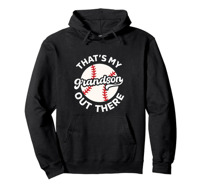 Grandma Grandpa Baseball Funny Thats Hoodie - Novelty Apparel for Adults - T-Shirt, Sweatshirt, Hoodie