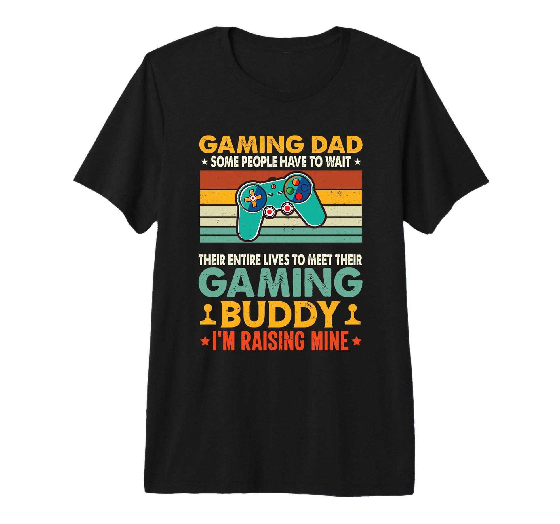 Funny Gamer Fathers Day Video Games T-Shirt - Unique Graphic Men Women - T-Shirt, Sweatshirt, Hoodie