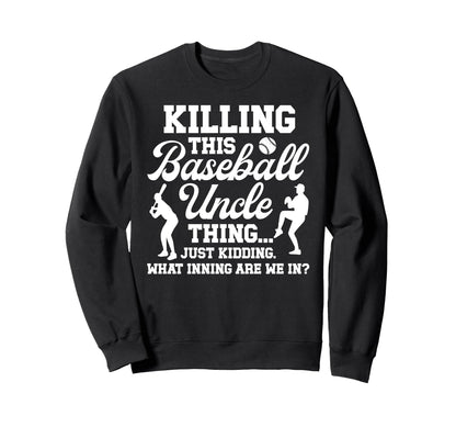 This Baseball Uncle Thing Baseball Sweatshirt - Graphic Print Men Women - T-Shirt, Sweatshirt, Hoodie