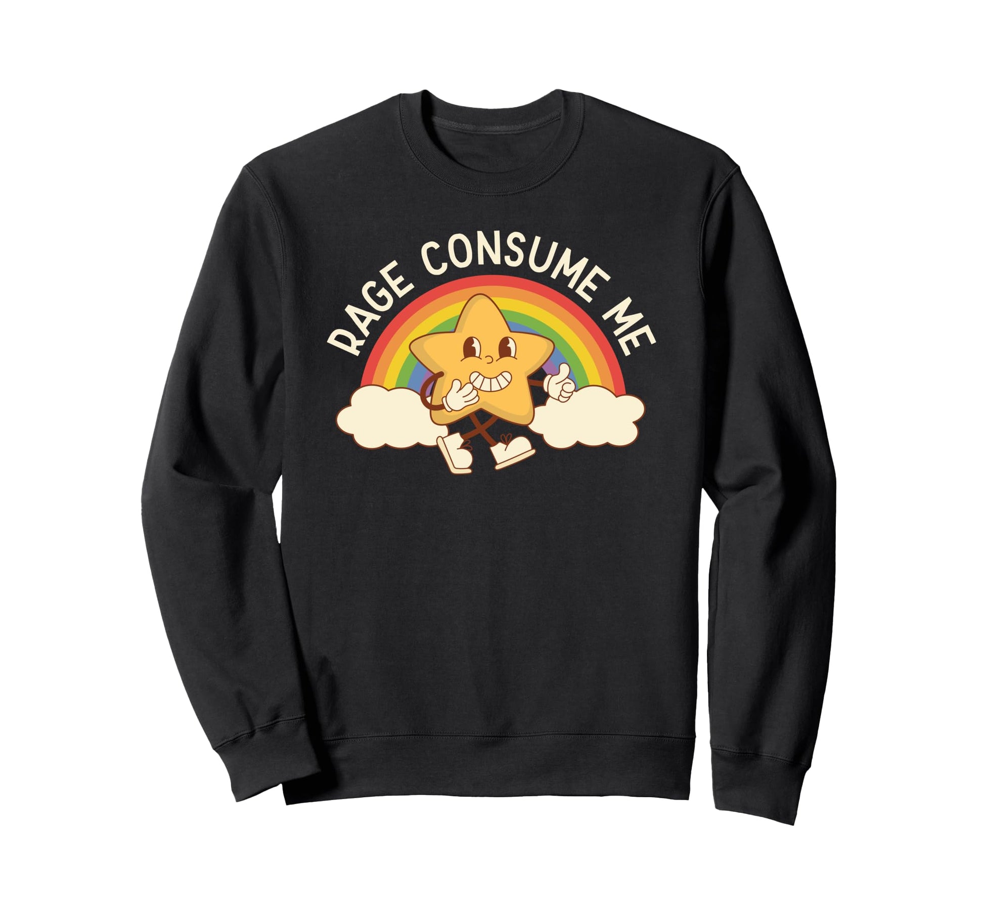 Rage Consumes Me Rainbow Sweatshirt - Casual Everyday Wear Men Women - T-Shirt, Sweatshirt, Hoodie