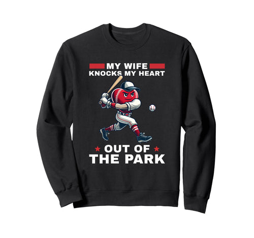 Mens Valentines Day Baseball I Love My Sweatshirt - Novelty Apparel Unisex - T-Shirt, Sweatshirt, Hoodie