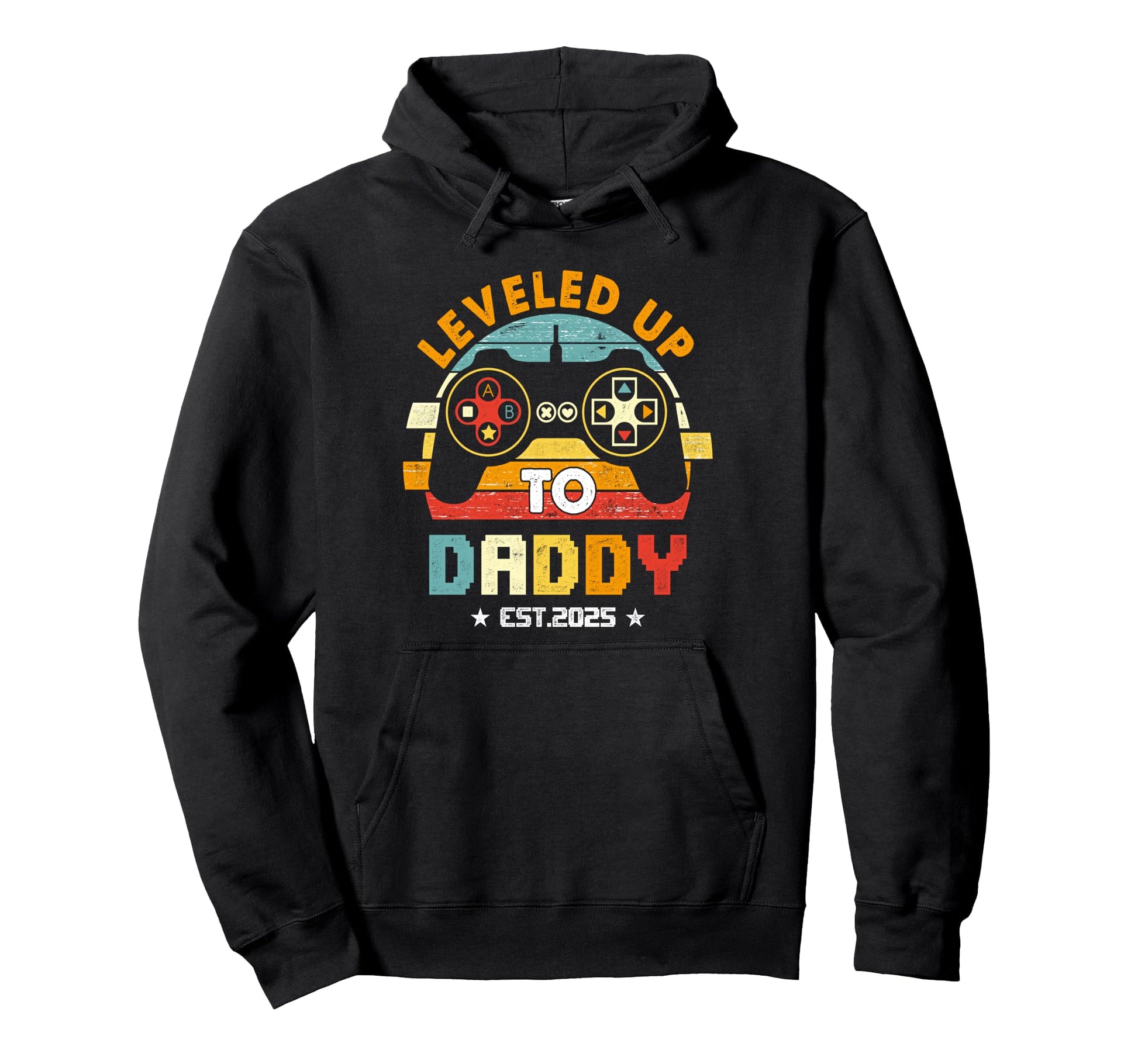 I Leveled Up To Daddy Est 2025 Hoodie - Fun Novelty Design Men Women - T-Shirt, Sweatshirt, Hoodie