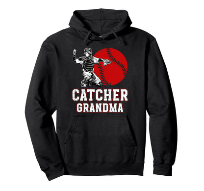 Baseball Catcher Grandma Baseball Hoodie - Streetwear Style Men Women - T-Shirt, Sweatshirt, Hoodie