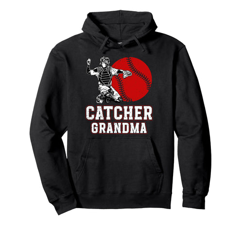 Baseball Catcher Grandma Baseball Hoodie - Streetwear Style Men Women - T-Shirt, Sweatshirt, Hoodie