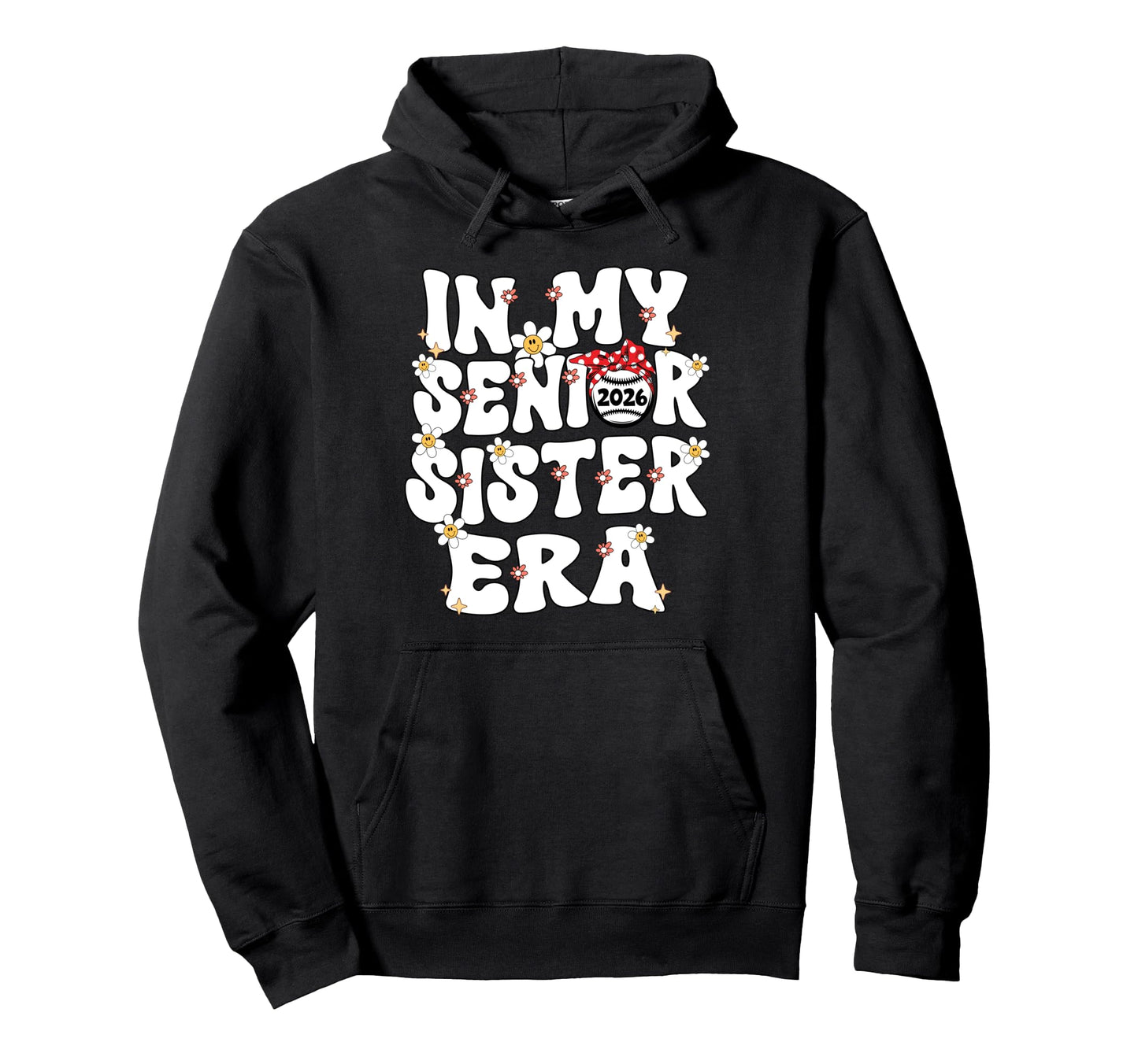 My Senior Sister Era Groovy Baseball Hoodie - Trendy Graphic for Adults - T-Shirt, Sweatshirt, Hoodie