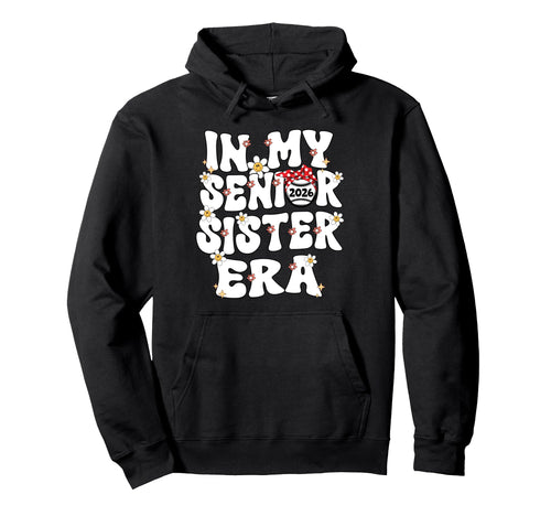 My Senior Sister Era Groovy Baseball Hoodie - Trendy Graphic for Adults - T-Shirt, Sweatshirt, Hoodie