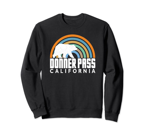 Donner Pass Rainbow Bear Donner Pass Sweatshirt - Aesthetic Graphic Unisex - T-Shirt, Sweatshirt, Hoodie