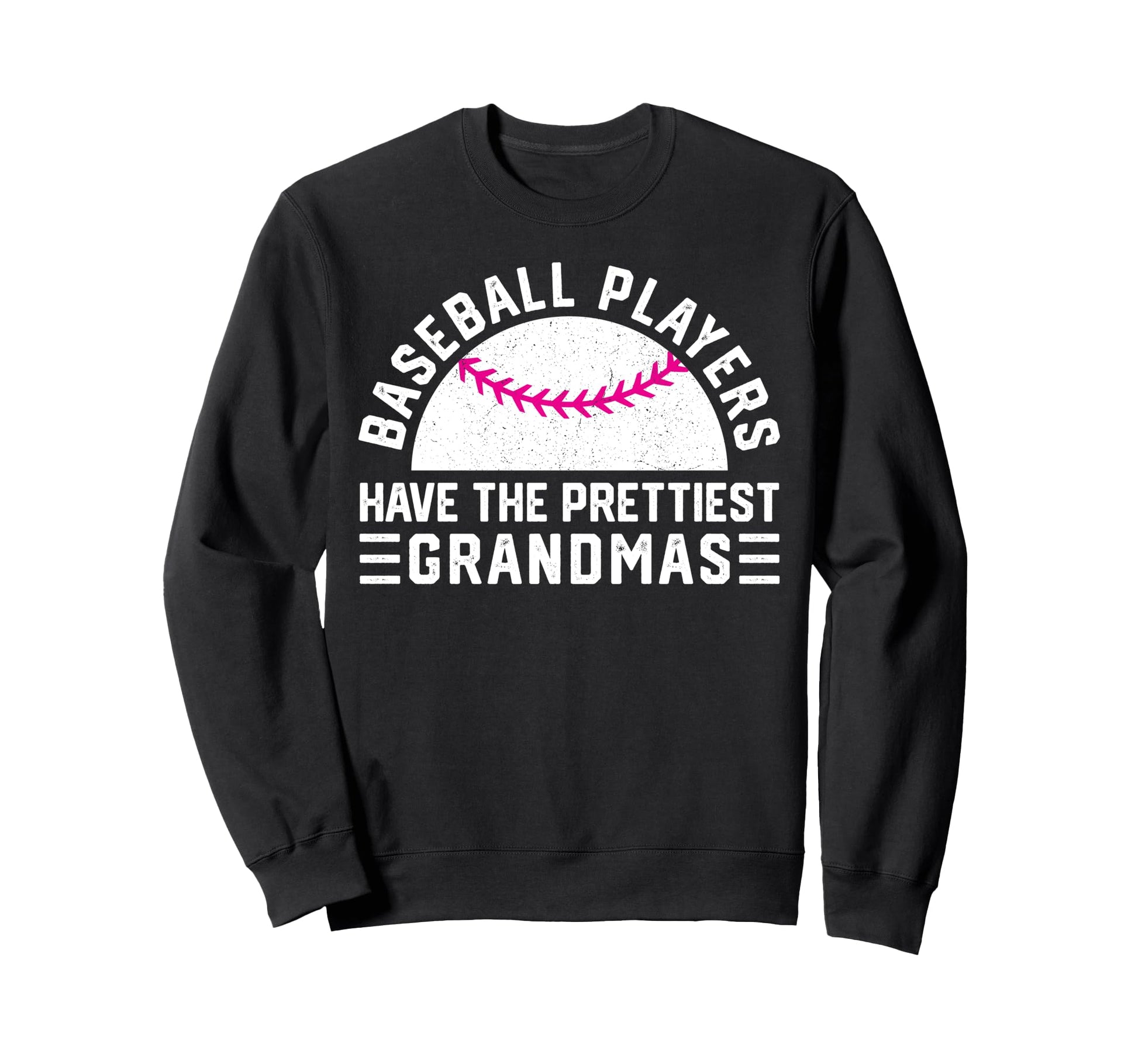Baseball Players Have Prettiest Sweatshirt - Aesthetic Graphic Unisex - T-Shirt, Sweatshirt, Hoodie