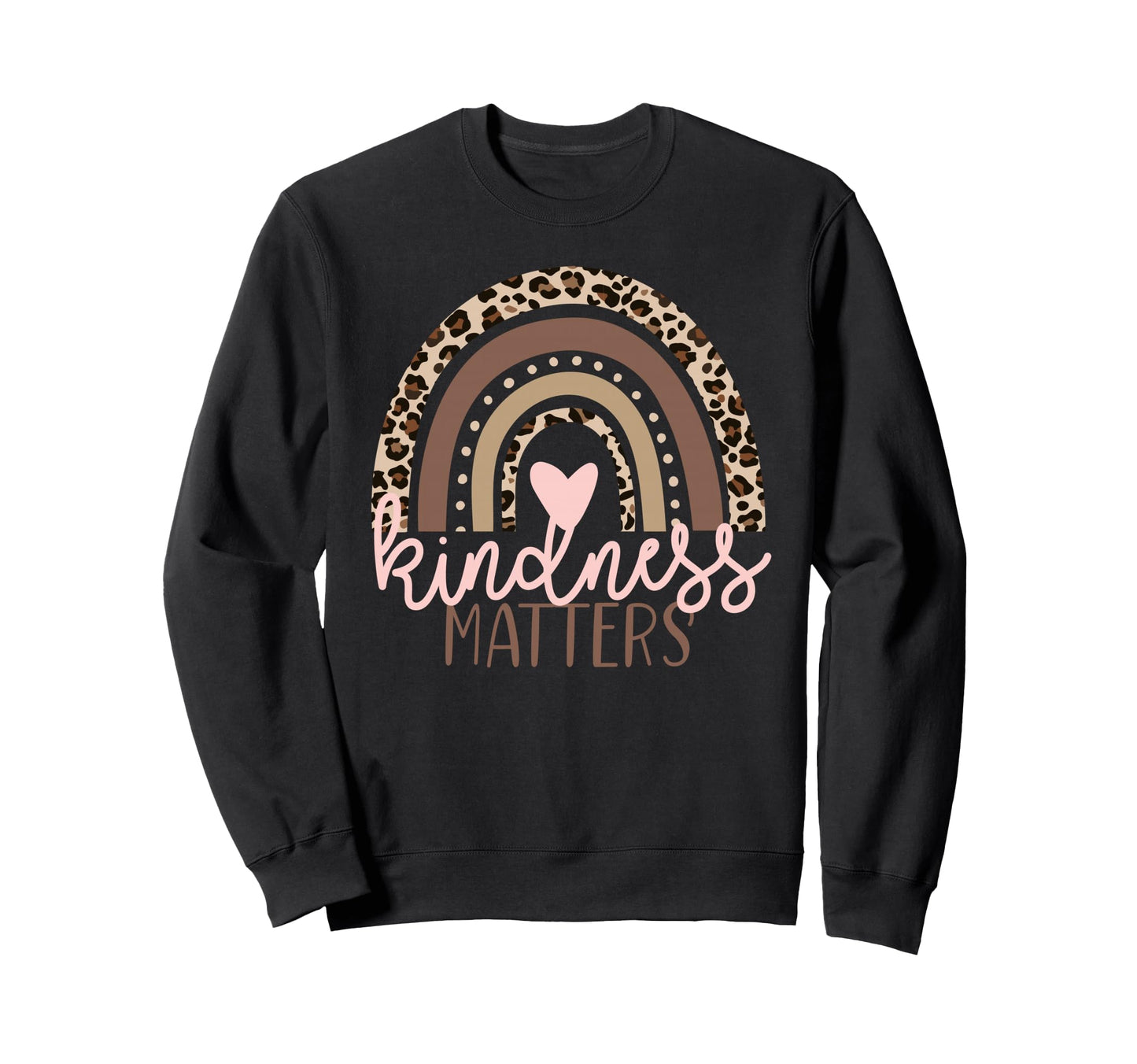Kindness Matters Leopard Rainbow Sweatshirt - Aesthetic Graphic for Adults - T-Shirt, Sweatshirt, Hoodie