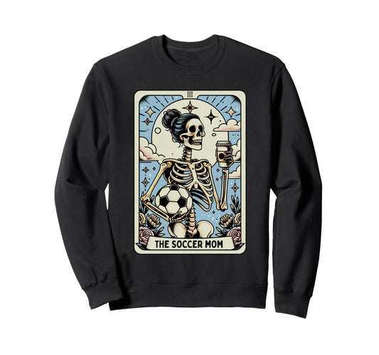 Soccer Mom Tarot Card Funny Sweatshirt - Novelty Apparel Men Women - T-Shirt, Sweatshirt, Hoodie