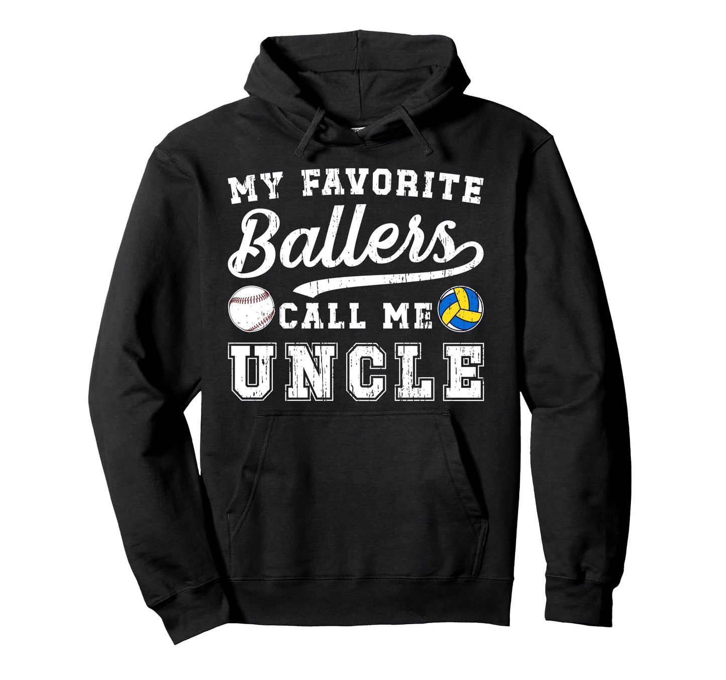 My Favorite Ballers Call Me Uncle Hoodie - Aesthetic Graphic Men Women - T-Shirt, Sweatshirt, Hoodie