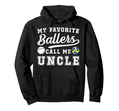 My Favorite Ballers Call Me Uncle Hoodie - Aesthetic Graphic Men Women - T-Shirt, Sweatshirt, Hoodie