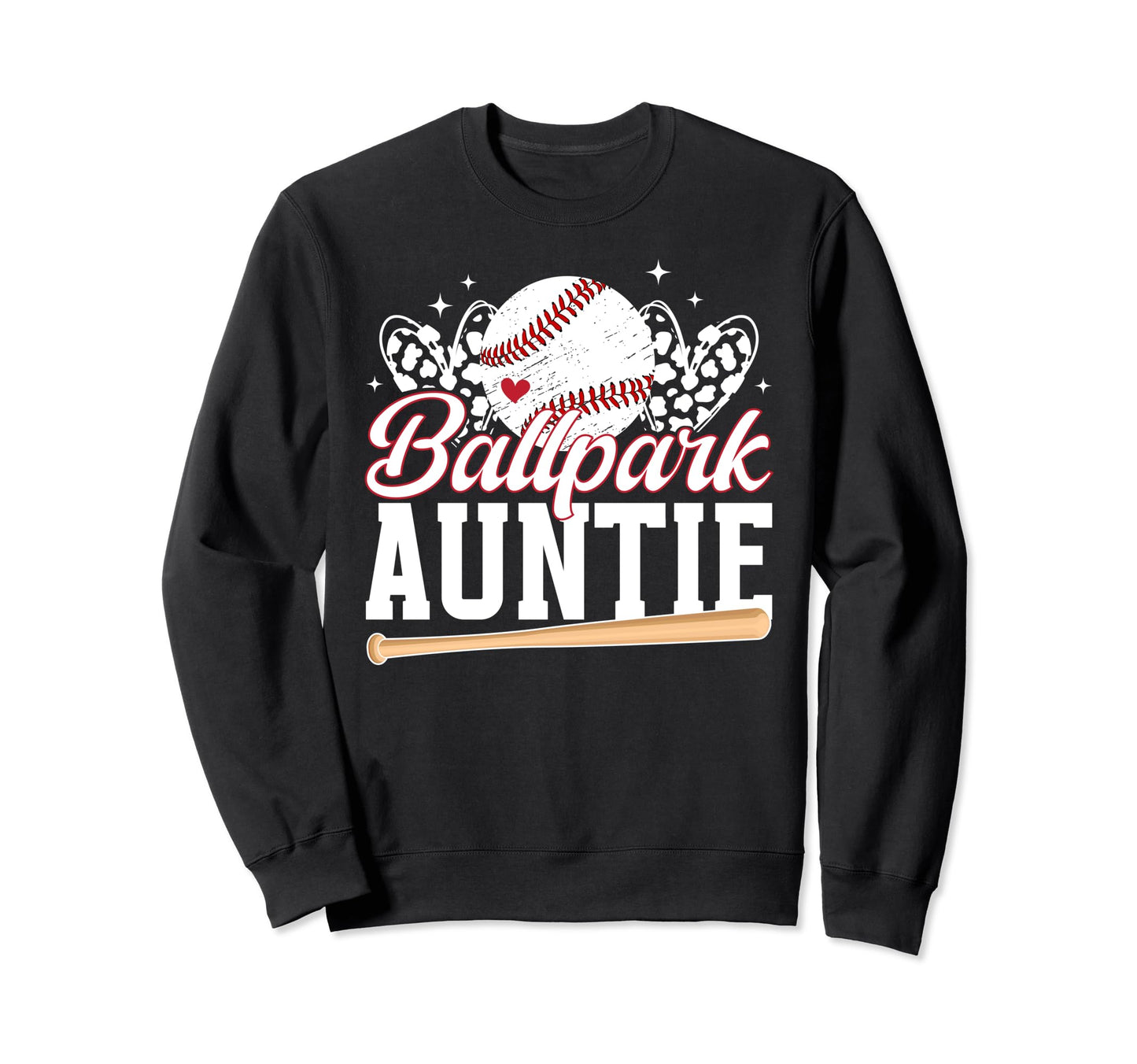 Ballpark Auntie Baseball Aunt Baseball Sweatshirt - Trendy Graphic Unisex - T-Shirt, Sweatshirt, Hoodie