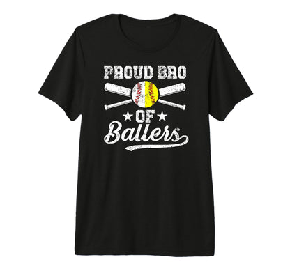 Proud Bro Ballers Baseball Softball Brother T-Shirt - Graphic Print Unisex - T-Shirt, Sweatshirt, Hoodie